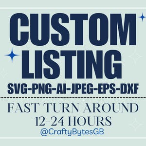 Personalized SVG, Custom Cricut File, Custom design listing Custom SVG, Custom PNG Design