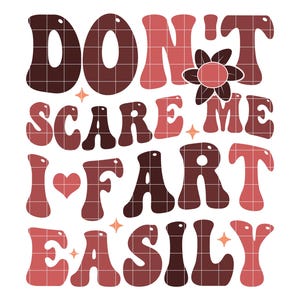Don&#39;t Scare Me I Fart Easily SVG PNG, Funny Halloween Digital Download, Cute Humor Clipart, Retro Halloween Sublimation Design