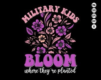 Militaire kinderen bloeien waar ze zijn geplant het militaire kind SVG PNG DXF Eps silhouet Cricut paars omhoog voor militaire kinderen