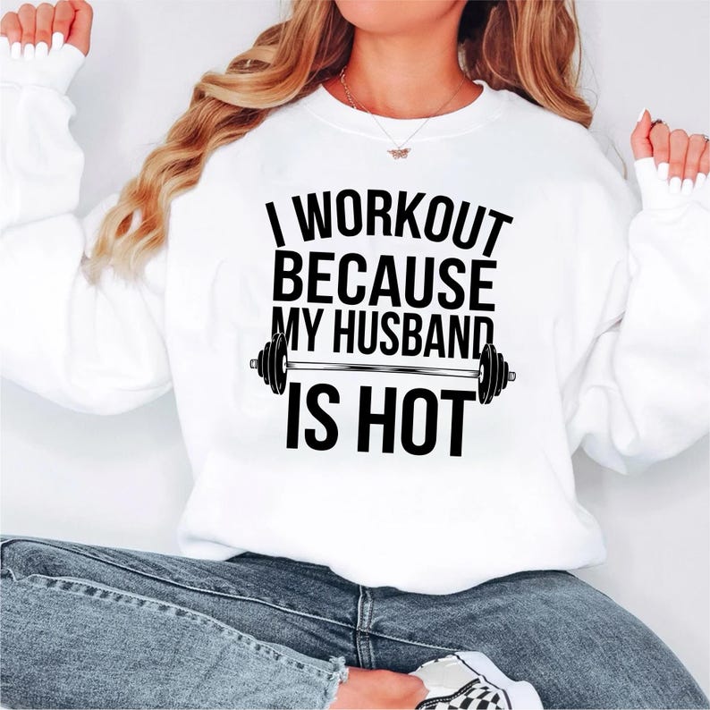 I Workout Because My Husband is Hot SVG PNG, Funny Gym Motivation Digital Design, PNG Clipart for Cricut and Silhouette, Fitness Png image 5