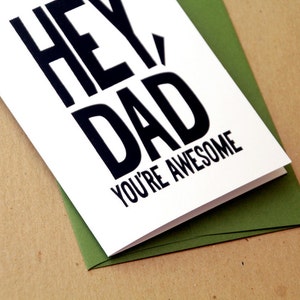 funny card for dad, father's day gift for him, father's day card, birthday card, hey dad you're awesome greeting card image 5