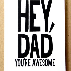 funny card for dad, father's day gift for him, father's day card, birthday card, hey dad you're awesome greeting card image 4