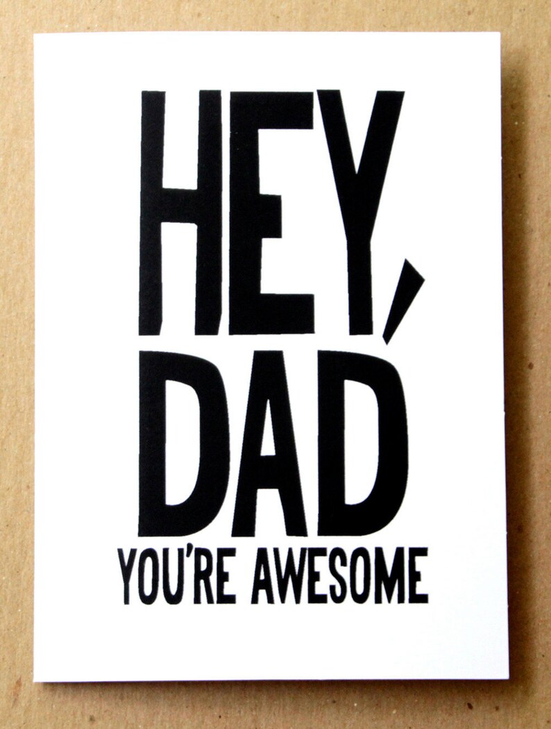 funny card for dad, father's day gift for him, father's day card, birthday card, hey dad you're awesome greeting card image 4