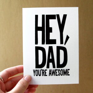 funny card for dad, father's day gift for him, father's day card, birthday card, hey dad you're awesome greeting card image 2