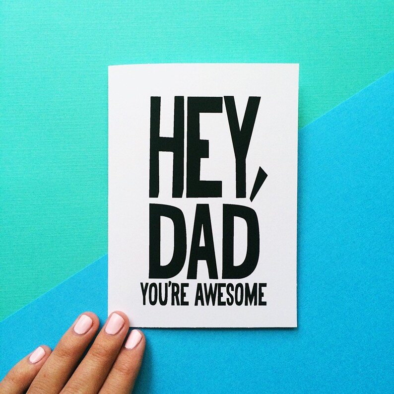 funny card for dad, father's day gift for him, father's day card, birthday card, hey dad you're awesome greeting card image 1