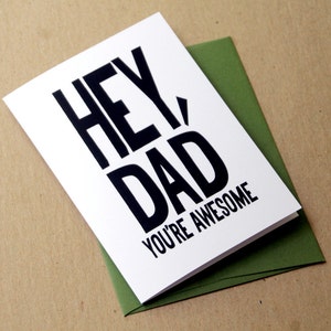 funny card for dad, father's day gift for him, father's day card, birthday card, hey dad you're awesome greeting card image 3