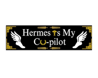 Hermes Is My Co-Pilot Black & Gold Bumper Sticker | Greek Mythology Car Decal | Pagan Car Sticker