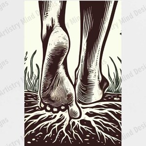 May include: Black and white art print depicting feet standing on roots, with blades of grass in the background. The artwork is a linocut style print. The words "Artistry Mind Designs" are printed on the border of the print.