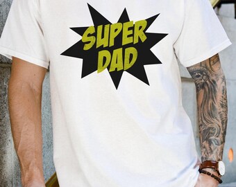 T-shirt graphique Super Dad : t-shirt super-héros pour la fête des pères