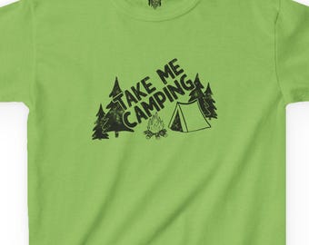 TAKE ME CAMPING // Kids Tee