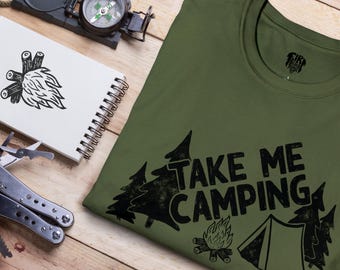 TAKE ME CAMPING // Unisex Tee