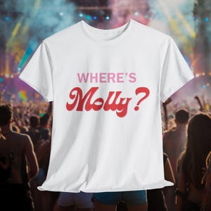 Where&#39;s Molly Dubstep T shirt | Basshead Edm Music Gifts for Rave Clothing Riddim Plur Vibe Unisex Festival Rave Clothing