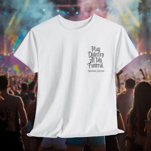 Dubstep Funeral Shirt Basshead, Edm Music, Gifts for Raves, Rave Clothing, Riddim, Plur Vibes, Dubstep Clothing, Unisex Clothing Raves