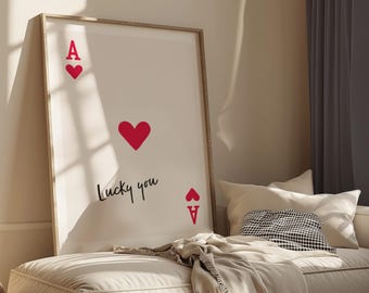 Lucky You Ace of Hearts Red Card Poster, Affirmation Quote, Retro Aesthetic Trendy Wall Art, Funky Playing Card Art, Dopamine Decor