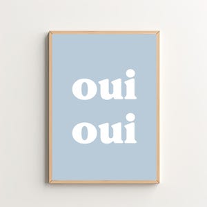 OUI OUI Poster - Light Blue Wall Art, French Print, Bathroom Art, Cute Bar Art, Kitchen Decor, Trendy Wall Art, Neutral Coastal Wall Art