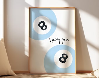 LUCKY YOU 8 Ball Poster - Trendy Retro Wall Art - Preppy Blue Artwork - Light Blue Dorm Decor - Apartment Aesthetic - Digital Print