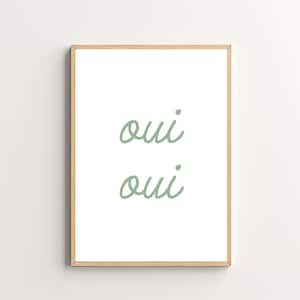 OUI OUI Poster - Sage Green Wall Art, French Print, Bathroom Art, Cute Bar Art, Kitchen Decor, Trendy Wall Art, Neutral Wall Art