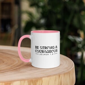 Be Strong and Courageous Mug, Joshua 1:9 Mug, Inspiration Mug, Bible Verse Coffee Mug, Christian Faith Mug, Mug Gift for Believers