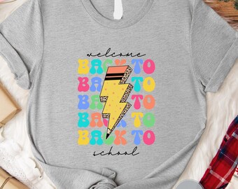 Welcome Back To School Shirt, School T-shirt, School Tee, Cute Back To School Shirt, Back To School Gift, Gift For Teacher, Gift For Student