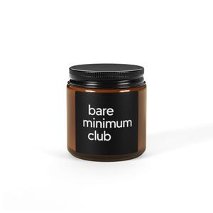 Bare Minimum Club Candle jar | Minimalist | Stop Doing too Much