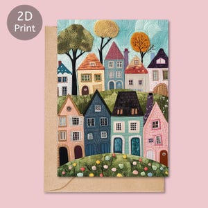 Skurrile bunte Häuser 2D gedruckte Karte, leere Grußkarte, Geburtstag, Housewarming, Natur-Liebhaber, Kunst Notecard mit Umschlag