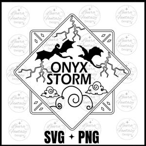 May include: Black and white digital design featuring two dragons flying with lightning bolts and clouds. The text "ONYX STORM" is in the center of the design. The design also includes the text "SVG + PNG".