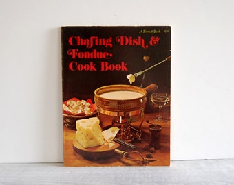 sunset chafing dish & fondue cookbook, vintage sunset cookbook, vintage fondue cookbook, vintage sunset fondue cookbook, vintage 60s cooking