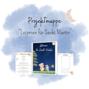 Projektmappe zum Thema Laternen, Sankt Martin & Teilen
