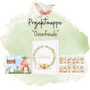 Projektmappe „Osterfreude“, Projekt Ostern, Osterzeit
