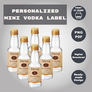 Custom Mini Vodka Label, 50 ml Titos Labels, Printable Personalized Alcohol Label, Birthday Wedding Bachelor Graduation Anniversary Gift