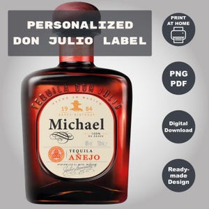 Custom Don Julio 0.7 L Label, Printable Anejo Tequila Label, Birthday, Anniversary, Wedding, Feliz Cumpleaños Gift