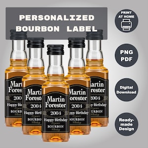 May include: A collection of five miniature bourbon bottles with black labels. The labels read "Martin Forester 2004 Happy Birthday 21 years Bourbon Whiskey." The image also includes the text "PERSONALIZED BOURBON LABEL."