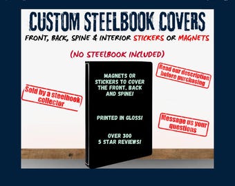 Custom Steelbook Stickers or Magnets - (No steelbooks included) Glossy