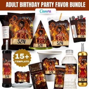May include: An adult birthday party favor bundle featuring a Leo SZN theme with a person in a red dress surrounded by fire. Items include a chip bag, party hat, clear cup, lighter, tube, paper cup, water bottle label, and a boarding pass template.