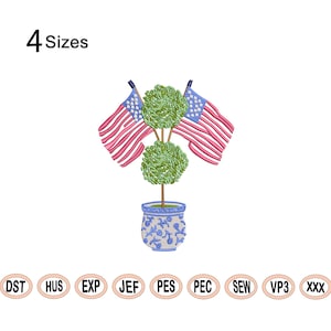 May include: An embroidery design featuring a potted topiary with two American flags. The pot is blue and white with a floral design. The text "4 Sizes" is at the top, and various embroidery file formats are at the bottom.
