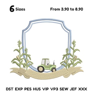 May include: An embroidered design featuring a light green tractor, corn stalks, and a banner. The design is framed by a light blue border. The text at the top reads "6 Sizes". The bottom text includes "DST EXP PES HUS VIP VP3 SEW JEF XXX".