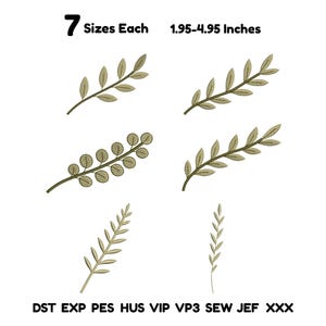May include: A collection of six distinct olive green embroidered leaf and branch designs. The text 7 Sizes Each 1.95-4.95 Inches appears at the top, and the text DST EXP PES HUS VIP VP3 SEW JEF XXX is displayed at the bottom of the image.