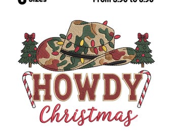 May include: An embroidered design featuring a camouflage cowboy hat adorned with Christmas lights. The word "HOWDY" is above "Christmas" in red script, flanked by candy canes and Christmas trees. The text "6 Sizes" is at the top.