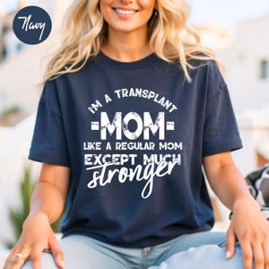 Camiseta unisex de mamá trasplantada, regalo de trasplante de riñón, camiseta de trasplante de riñón, camiseta de concientización sobre trasplantes, camiseta de trasplante de órganos