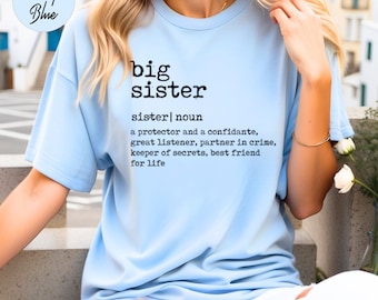 Camiseta unisex de hermana mayor, regalo para hermana, regalo de cumpleaños para hermana, camiseta familiar, camiseta de hermana mayor, regalo para amantes de las hermanas