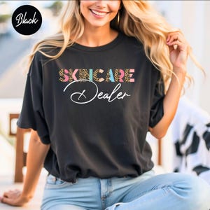 Skincare Dealer Unisex T-shirt, Skincare Lover Shirt, Esthetician Tee, Cosmetologist Shirt, Dermatology Shirt, Dermatologist Tee