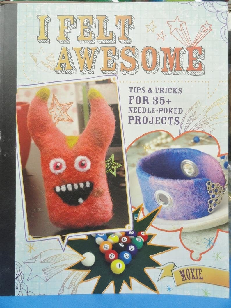 Needle Felting Book Felt Awesome by Moxie Etsy