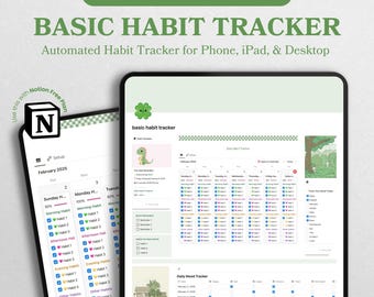 May include: Two digital tablets displaying a "Basic Habit Tracker" with a green and white theme. The text "SIMPLE.FUNCTIONAL.AESTHETIC.FUN" and "Automated Habit Tracker for Phone, iPad, & Desktop" are visible. The Notion logo is also present.