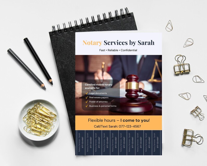 May include: A promotional flyer for "Notary Services by Sarah" featuring a gavel, a notebook, pencils, and paperclips. The flyer includes text about legal documents, real estate papers, and power of attorney services. The flyer is on a white surface.