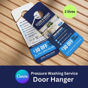 May include: Two blue and white door hangers for pressure washing services, with the text "Clean & Bright Pressure Washing" and "$30 OFF First Service." The hangers also display a before and after image of a driveway.
