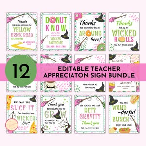 May include: A set of 12 printable teacher appreciation signs featuring a witch and various whimsical designs. The signs include phrases like "Donut Know What We'd Do Without Our Wicked Awesome Teachers and Staff" and "You Are a Wand-erful Bunch".