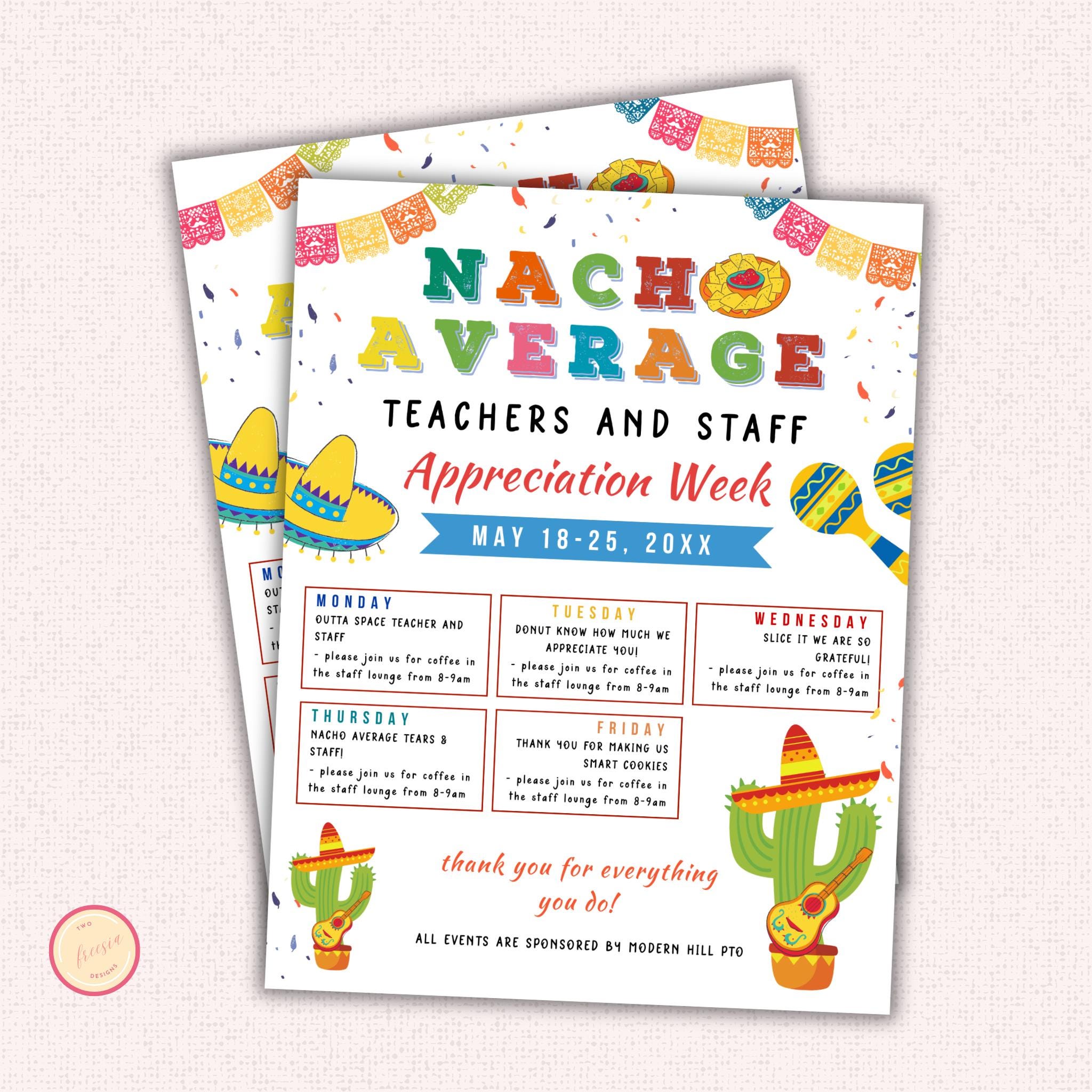 Nacho Average Teacher Appreciation Week Flyer, Mexican-themed Itinerary ...