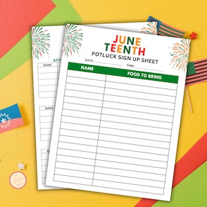 May include: Two white sheets of paper with the text "JUNE TEENTH POTLUCK SIGN UP SHEET" in green, orange, and black. The sheets have lines for names and food. The background is yellow, red, and green.