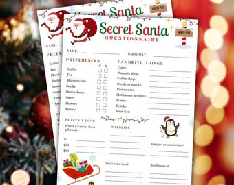 May include: A printable Secret Santa questionnaire with a cartoon Santa Claus and penguin. The questionnaire asks for birthday, favorite things, preferences, places to love, and wishlist items.