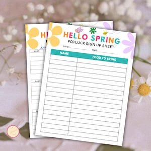 以下が含まれることがあります： カラフルな文字で「HELLO SPRING POTLUCK SIGN UP SHEET」と書かれた、白いポットラックサインアップシートが2枚。名前と食べ物のための線があり、花と昆虫のイラストが描かれています。